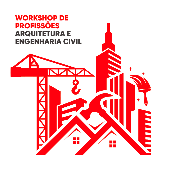 Workshop de Profissões Arquitetura e Engenharia Civil